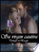 Su Virgen Cautiva