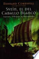 libro Svein, El Del Caballo Blanco