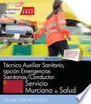 Técnico Auxiliar Sanitario, Opción Emergencias Sanitarias/conductor. Servicio Murciano De Salud. Temario Específico Vol Ii.