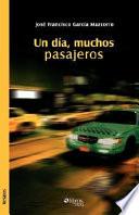 libro Un Dia, Muchos Pasajeros