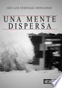 libro Una Mente Dispersa