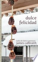 Dulce Felicidad