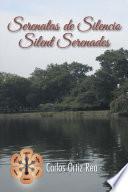 libro Serenatas De Silencio/ Silent Serenades