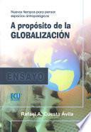 A Propósito De La Globalización