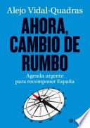 libro Ahora, Cambio De Rumbo