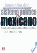 libro Invención Del Sistema Político Mexicano