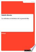 La Reforma Económica De La Perestroika