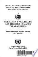 Normativa Y Práctica De Los Derechos Humanos Para La Policía