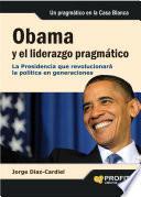 libro Obama Y El Liderazgo Pragmático