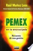 Pemex En La Encrucijada
