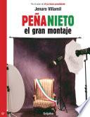 libro Peña Nieto: El Gran Montaje