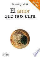 El Amor Que Nos Cura