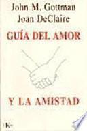 Guía Del Amor Y La Amistad