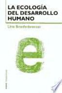 libro La Ecología Del Desarrollo Humano