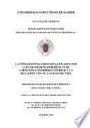 La Inteligencia Emocional En Adultos Con Trastorno Por DÉficit De AtenciÓn Con Hiperactividad Y La Relacion Con Su Calidad De Vida