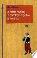 libro La Mente Musical: La Psicología Cognitiva De La Música