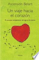 libro Un Viaje Hacia El Corazón