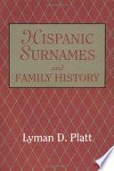 Hispanic Surnames And Family History