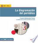 libro La Diagramación Del Periódico. Proyecto Mediascopio Prensa. La Lectura De La Prensa Escrita En El Aula