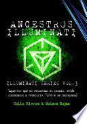 libro Series Illuminati Vol 3   Los Ancestros Illuminati