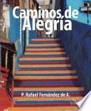 Caminos De Alegría