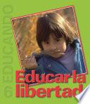 Educar La Libertad