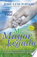 libro Mi Mayor Legado