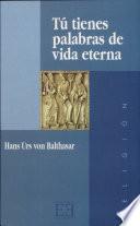 libro Tú Tienes Palabras De Vida Eterna