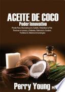 Aceite De Coco Poder Innovativo