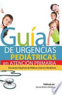 libro Guía De Urgencias Pediátricas De Atención Primaria