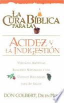 La Cura Biblica Para La Acidez