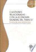 libro Cuestiones Relacionadas Con La Economía Mundial Del Tabaco