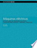 Mquinas Elctricas. Aplicaciones De Ingeniera Elctrica A Instalaciones Navales Y Marinas. Prcticas