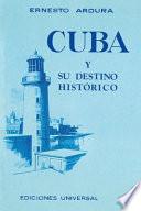 libro Cuba Y Su Destino Histórico