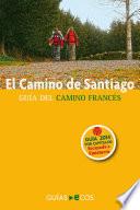 libro El Camino De Santiago. Escapada A Finisterre. Etapas 31, 32, 33 Y 34