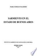 libro Sarmiento En El Estado De Buenos Aires